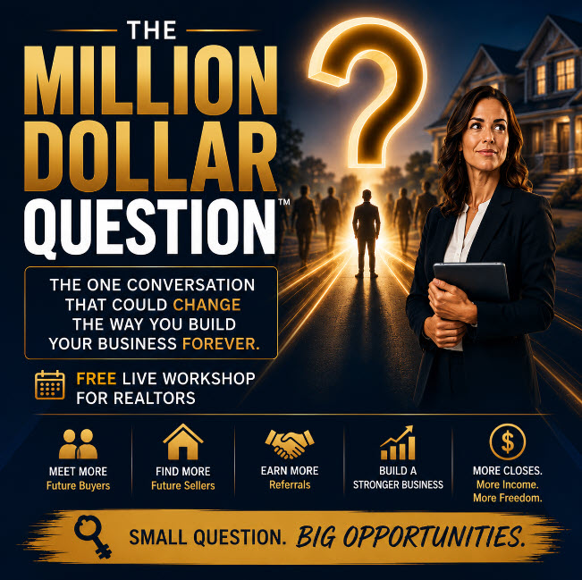 The Million Dollar Question — live virtual training for Realtors